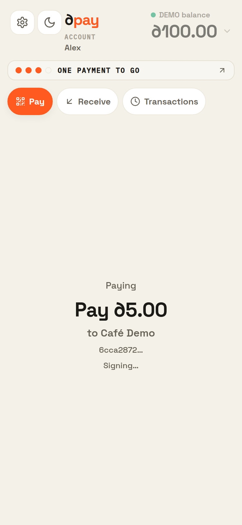 Different Pay: the amount, the asset and the shop, signing on your phone the moment you scan.